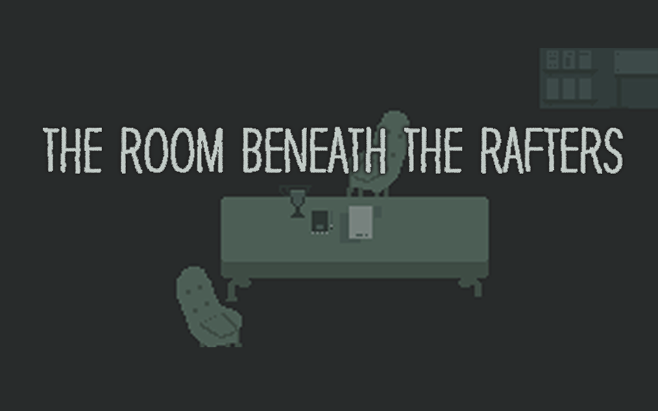 Screenshot of The Room Beneath the Rafters, the 2016 award winning video game to prevent teen dating violence.